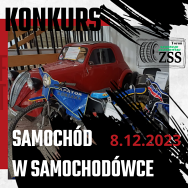 KONKURS “SAMOCHÓD W SAMOCHODÓWCE"